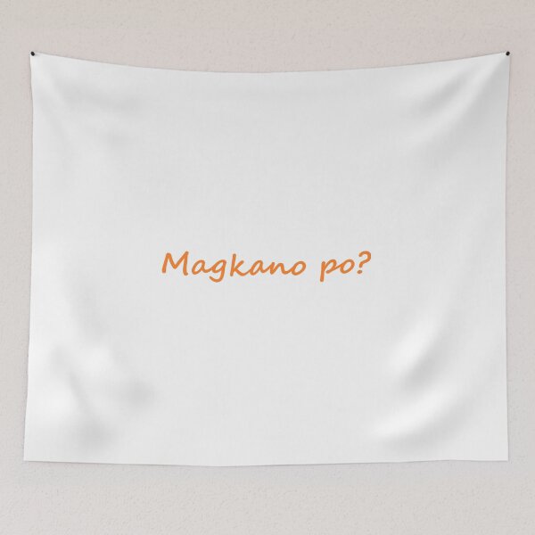 Item preview, Magkano po? = How much? TAGALOG designed and sold by PabloBSanchez.