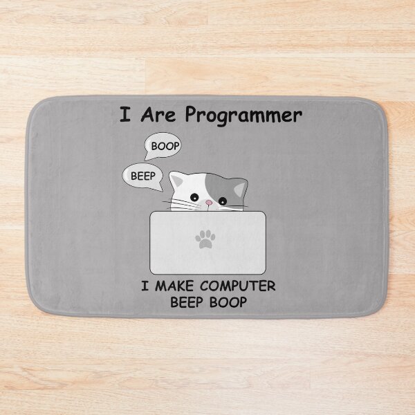 Item preview, I Are Programmer Cat Beep Boop designed and sold by Artgaus1.