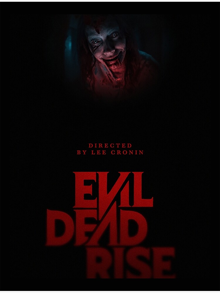 Evil Dead Rise, Evil Dead Rise Film 2023, Evil Dead Rise Movie Poster for  Sale by palmwillow