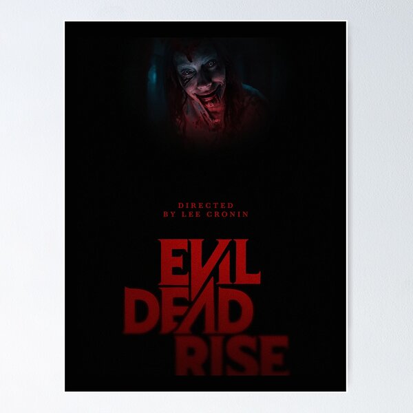 Evil Dead Rise (2023) - Poster, ThatPosterGuy