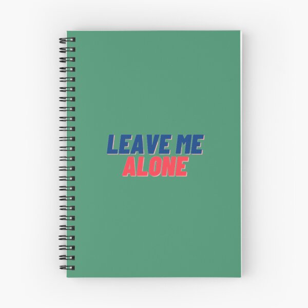 Item preview, Leave me alone, Leave me alone t-shirt designed and sold by mariko77.