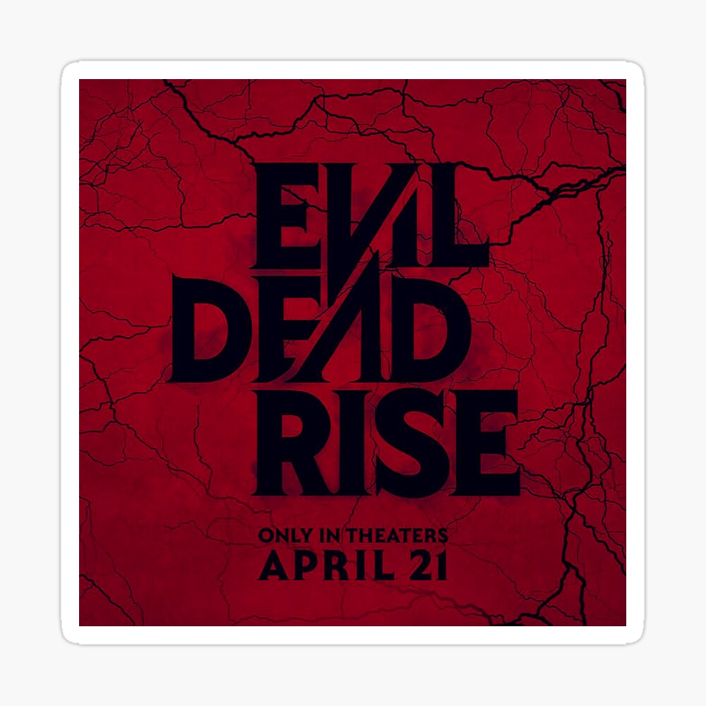 Evil Dead Rise Film  Sticker for Sale by sarisuwarni35