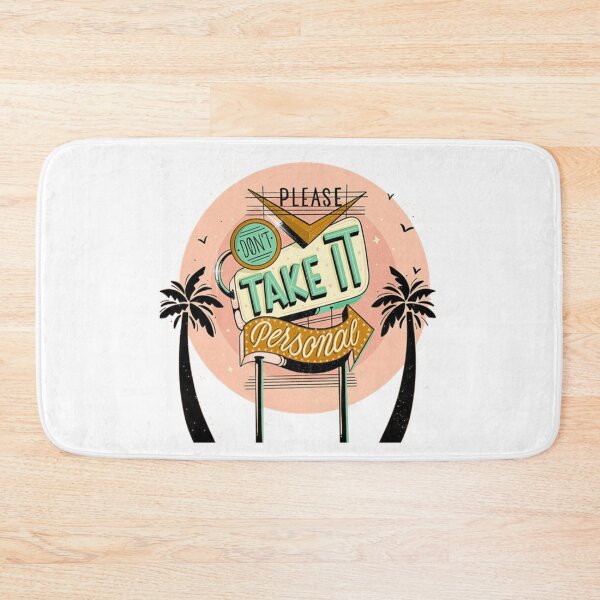 Item preview, Dont Take It Personal  designed and sold by PatsyStanton.