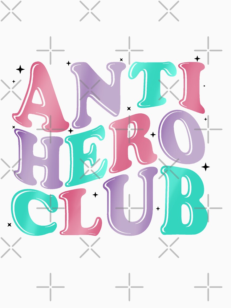 Anti Hero Club Taylor Swift