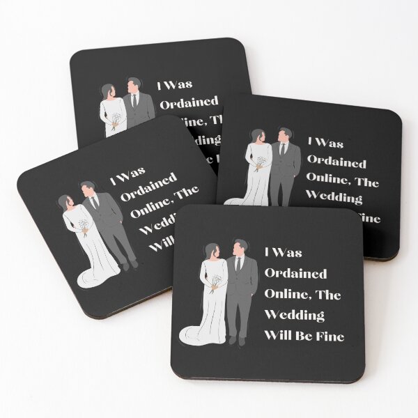 Item preview, I Was Ordained Online The Wedding Will Be Fine designed and sold by Kwoss.