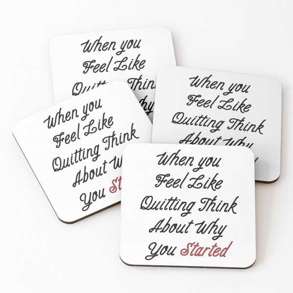Item preview, When You Feel Like Quitting Think About Why You Started designed and sold by Kwoss.