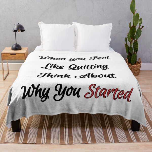 Item preview, When You Feel Like Quitting Think About Why You Started designed and sold by Kwoss.