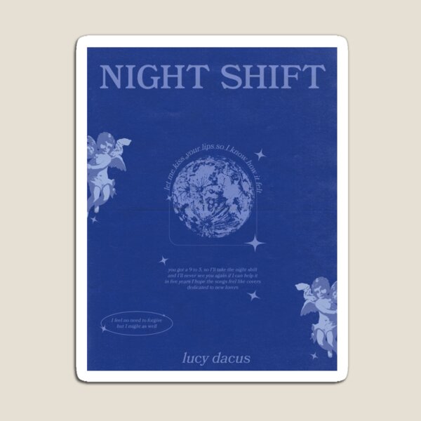 Night Shift L Lucy Dacus L You Got a 9 to 5 so (Download Now) 