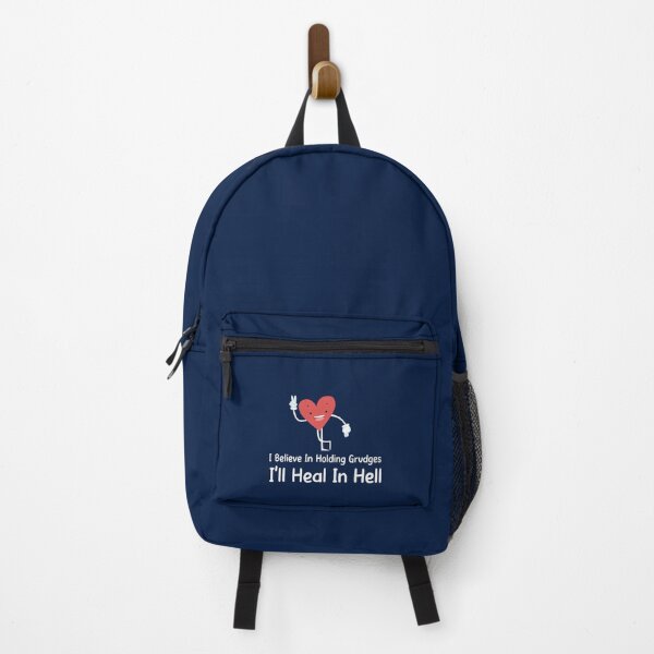 Item preview, I Believe In Holding Grudges I_ll Heal In Hell designed and sold by thrillmax79.