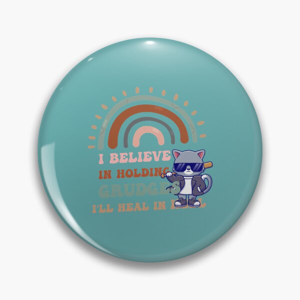 Item preview, I believe in holding grudges I_ll heal in hell   designed and sold by thrillmax79.