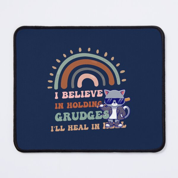 Item preview, I believe in holding grudges I_ll heal in hell   designed and sold by thrillmax79.