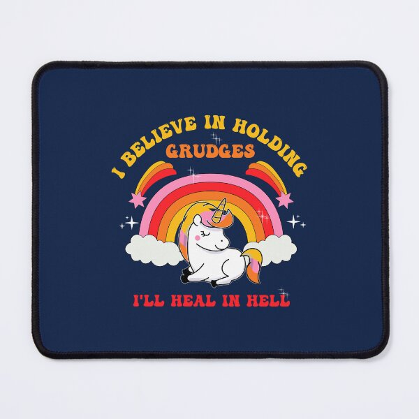 Item preview, I Believe In Holding Grudges I_ll Heal In Hell Cute Unicorn   designed and sold by thrillmax79.