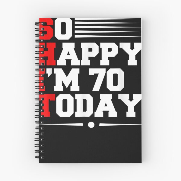 Item preview, 70th Birthday So Happy I'm 70 Today Funny 70 Years Old T-Shirt designed and sold by NixonAlford.