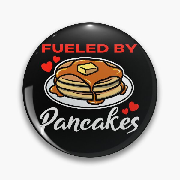 Item preview, Fueled by Pancakes saying designed and sold by jonmlam.