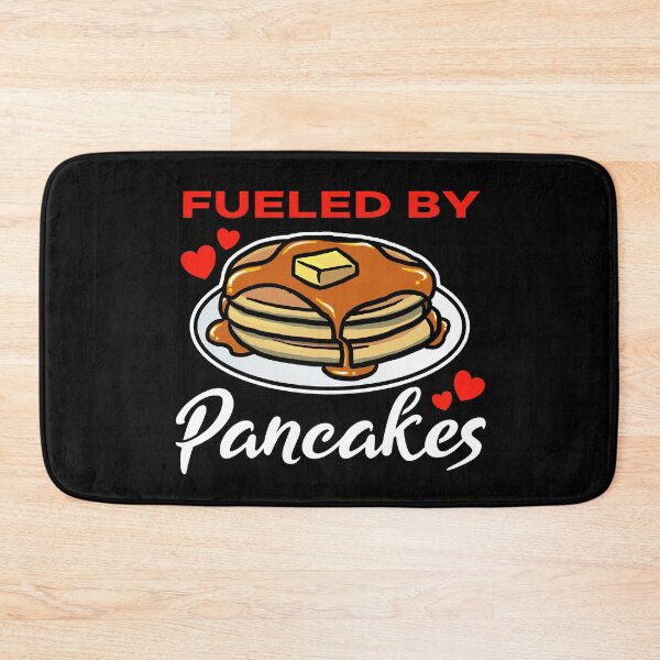 Item preview, Fueled by Pancakes saying designed and sold by jonmlam.