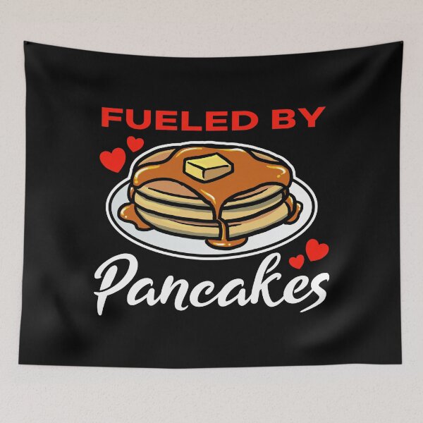 Item preview, Fueled by Pancakes saying designed and sold by jonmlam.