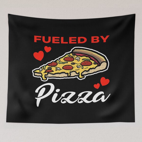 Item preview, Fueled by Supreme Pizza saying designed and sold by jonmlam.