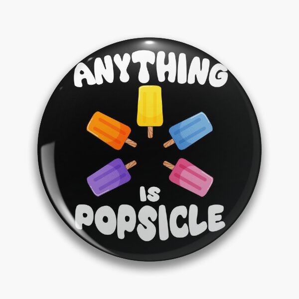 Item preview, Anything is Popsicle designed and sold by csaron92.