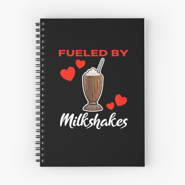 Item preview, Fueled by Chocolate Milkshakes saying designed and sold by jonmlam.