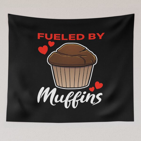 Item preview, Fueled by Chocolate Muffins saying designed and sold by jonmlam.