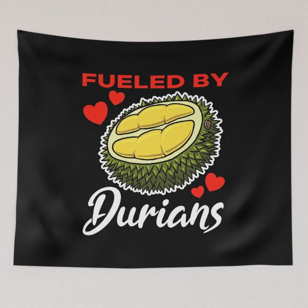 Item preview, Fueled by Durian saying designed and sold by jonmlam.