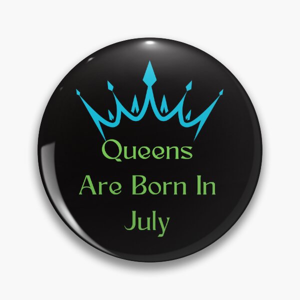 Item preview, Queens Are Born In July designed and sold by Simo0455.