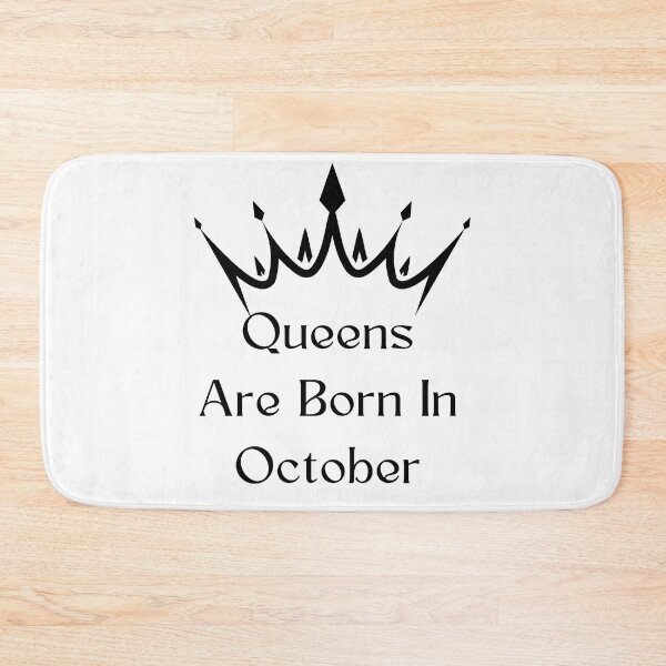 Item preview, Queens Are Born In october designed and sold by Simo0455.