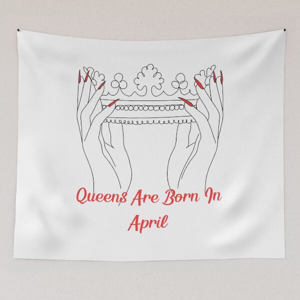 Item preview, Queens Are Born In april designed and sold by Simo0455.