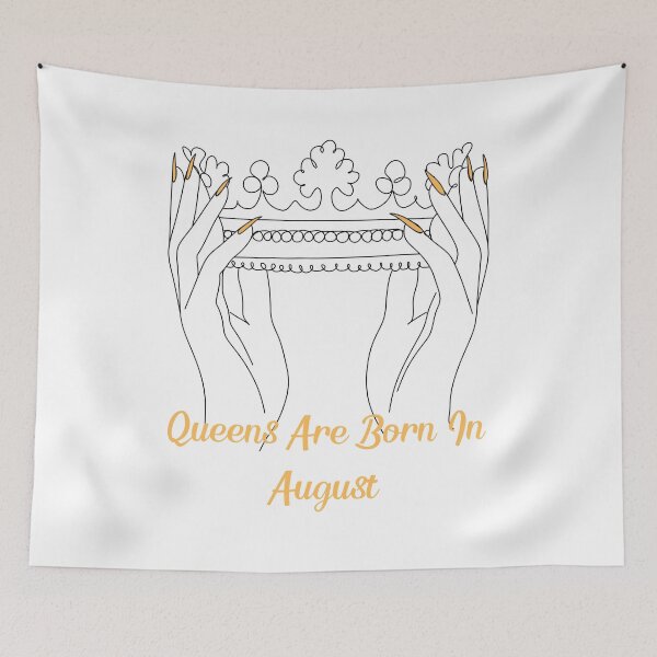 Item preview, Queens Are Born In august designed and sold by Simo0455.