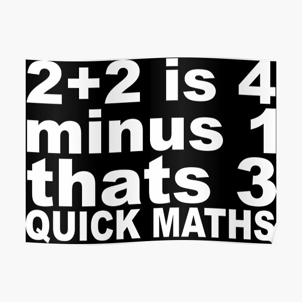 Quick Maths Posters Redbubble