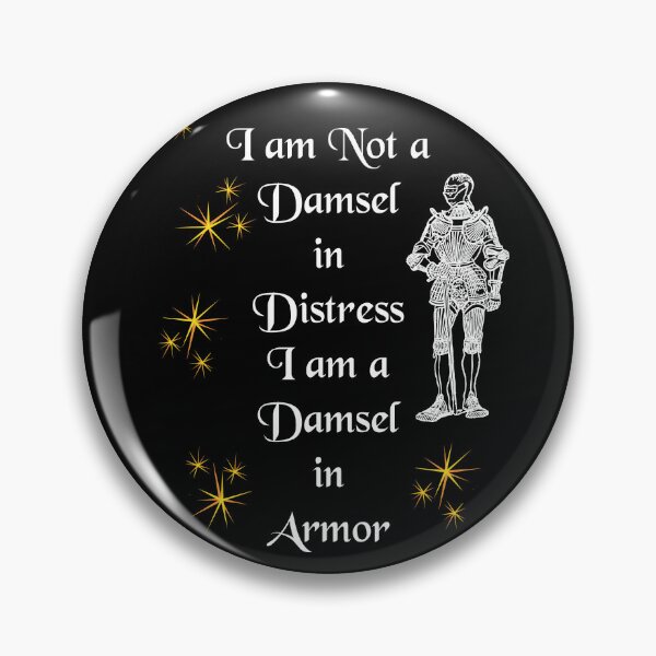 Item preview, 'I Am Not a Damsel in Distress I am a Damsel in Armor' Soldier Funny Quote - Medieval Designs Collection designed and sold by Ridiculam Toga.