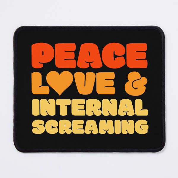 Item preview, Funny Sarcastic Nihilist Humor - Internal Screaming Meme - Frustrated Gen Z Millennial Joke designed and sold by RockFireMerch.