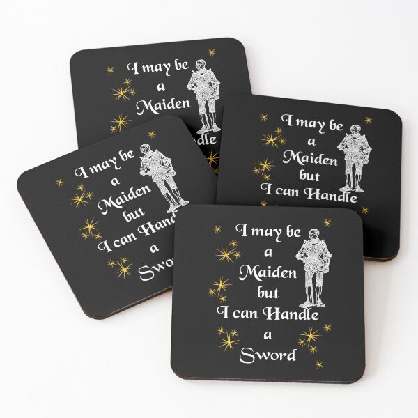 Item preview, 'I may be a Maiden, but I can Handle a Sword' Soldier Funny Quote - Medieval Designs Collection designed and sold by Ridiculam Toga.