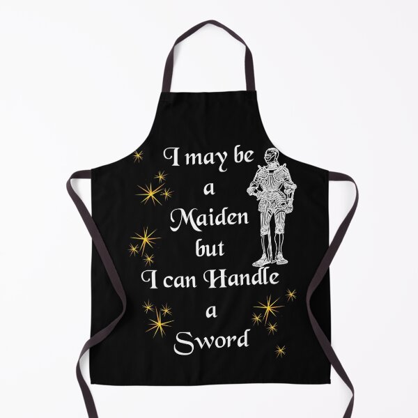 Item preview, 'I may be a Maiden, but I can Handle a Sword' Soldier Funny Quote - Medieval Designs Collection designed and sold by Ridiculam Toga.