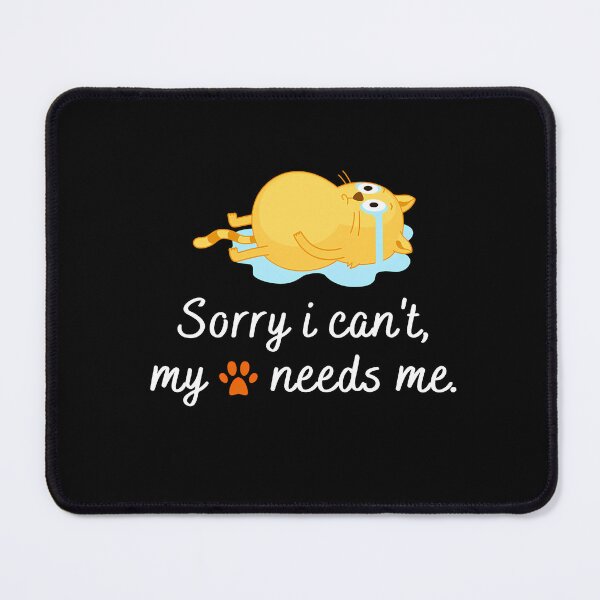 Item preview, Sorry i can't my cat needs me designed and sold by Carmillai.