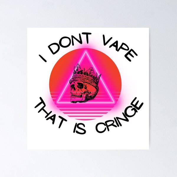 I dont vape" Poster for Sale by Magikz | Redbubble I dont vape" Poster for Sale by Magikz | Redbubble