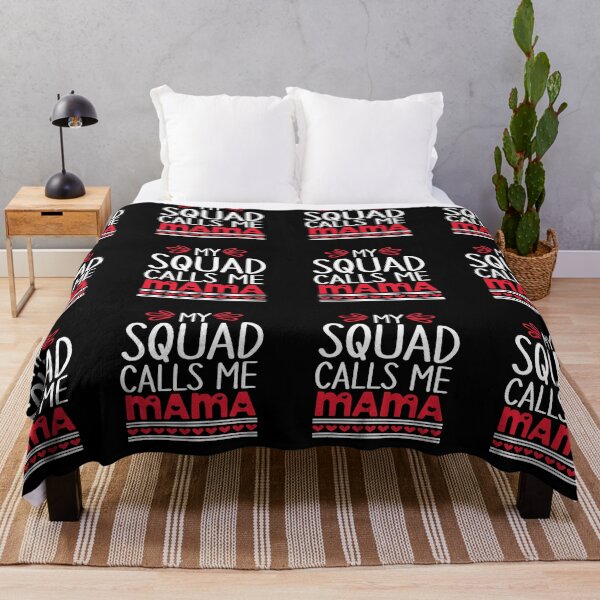 Item preview, My Squad Call Me Mama designed and sold by Stricely.
