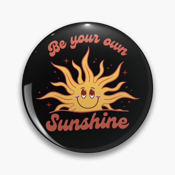 Item preview, Be Your Own Sunshine - Inspirational designed and sold by printify.