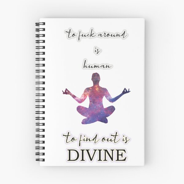 Item preview, to f**k around is human, to find out is divine designed and sold by InMyMentalEra.