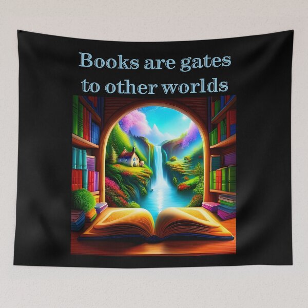 Item preview, Books are gateways to other worlds designed and sold by FineArtworld7.