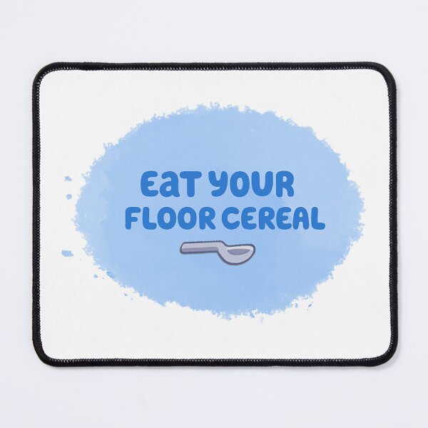 Item preview, Bluey Floor Cereal designed and sold by PeachAndPearl.