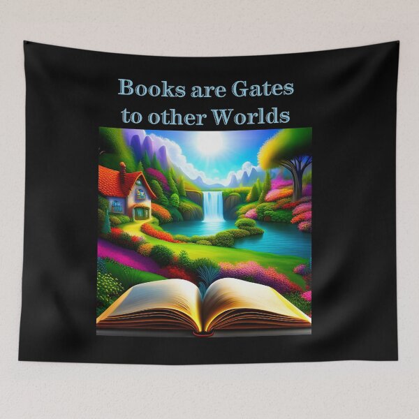 Item preview, Books are gateways to other worlds designed and sold by FineArtworld7.