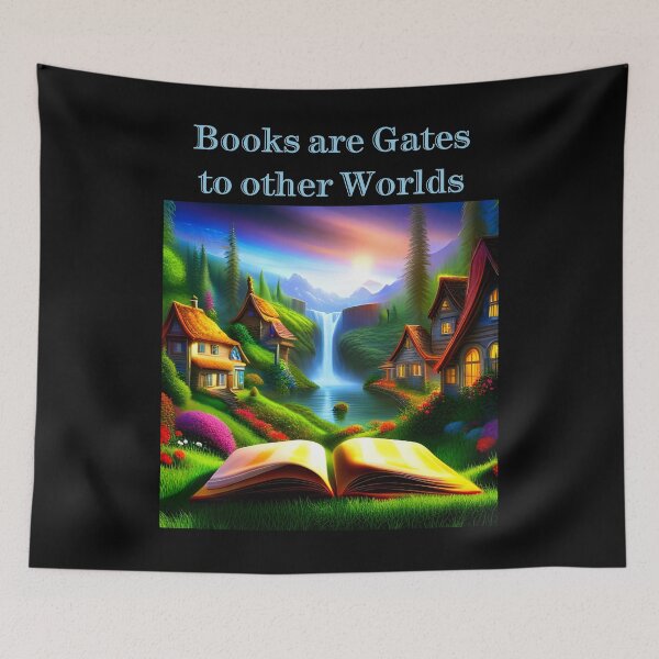 Item preview, Books are gateways to other worlds designed and sold by FineArtworld7.