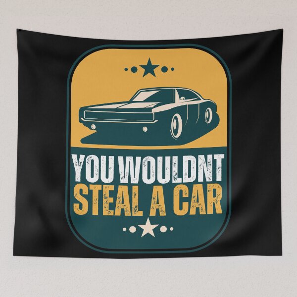 Item preview, You Wouldn't Steal a Car designed and sold by OnTheTrend.