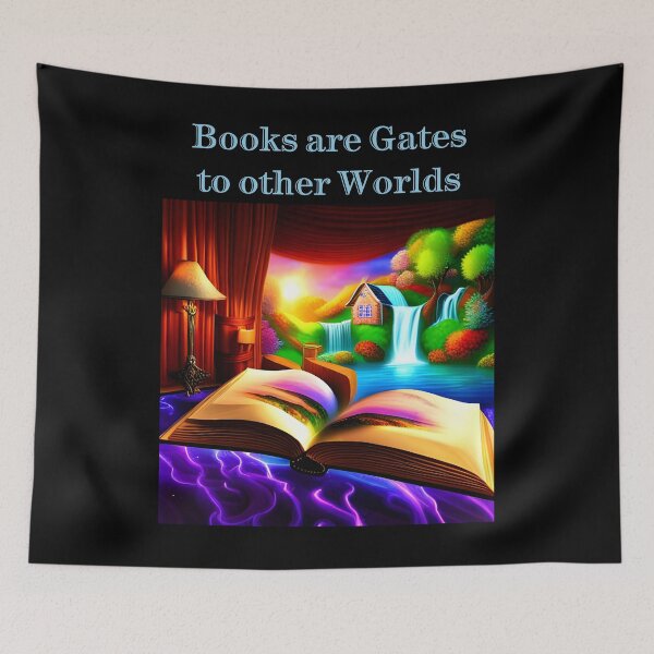 Item preview, Books are gateways to other worlds designed and sold by FineArtworld7.