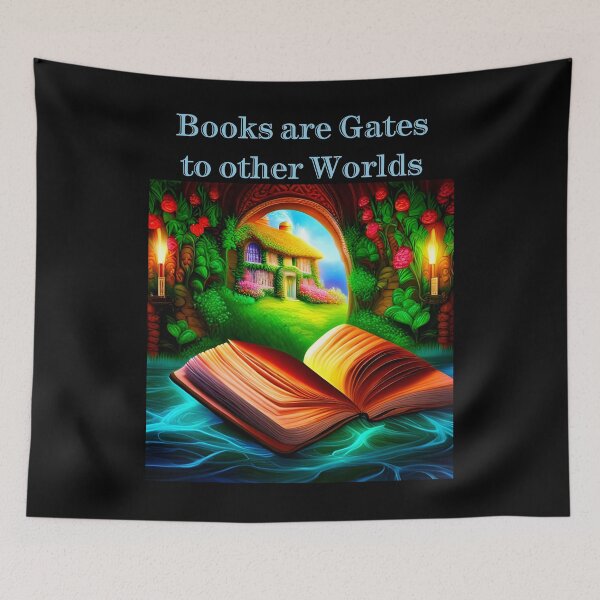 Item preview, Books are gateways to other worlds designed and sold by FineArtworld7.