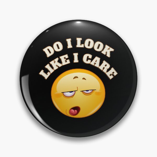Item preview, Do I look like I care? designed and sold by Mystichaze.