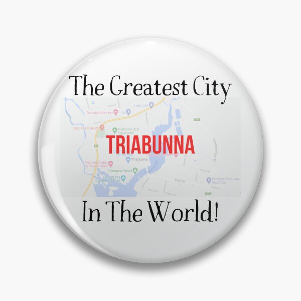 Item preview, Triabunna The Greatest City In The World designed and sold by Little-Bit-Xtra.