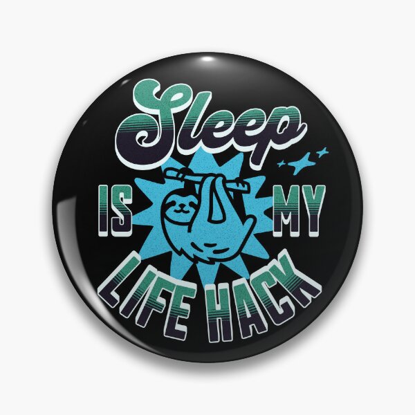 Item preview, Sleep Is My Life Hack designed and sold by Printriff.