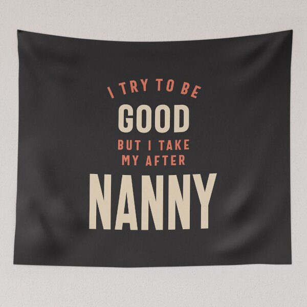 Item preview, After Nanny's Influence - Design for Moms and Grandmas designed and sold by cidolopez.
